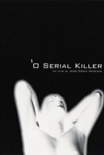 O Serial Killer (2004)
