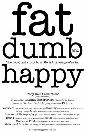 Fat, Dumb and Happy (2014)