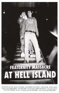 Резня студенческого братства на адском острове (2007)