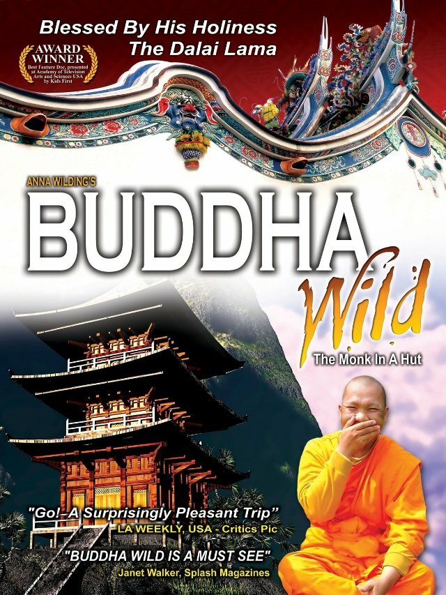Buddha Wild: Monk in a Hut (2006)