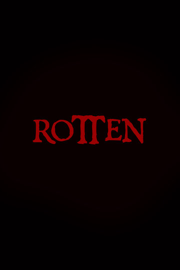 Rotten (2023)