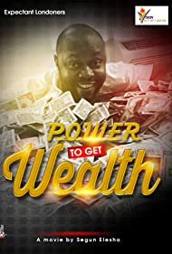Power To Get Wealth (2019)