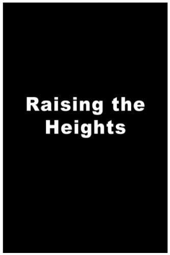 Raising the Heights (1998)