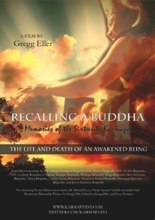 Recalling a Buddha: Memories of HH Karmapa XVI (2006)
